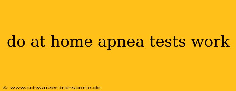 do at home apnea tests work