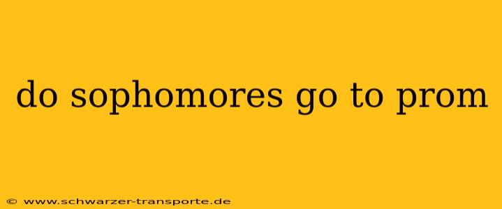 do sophomores go to prom