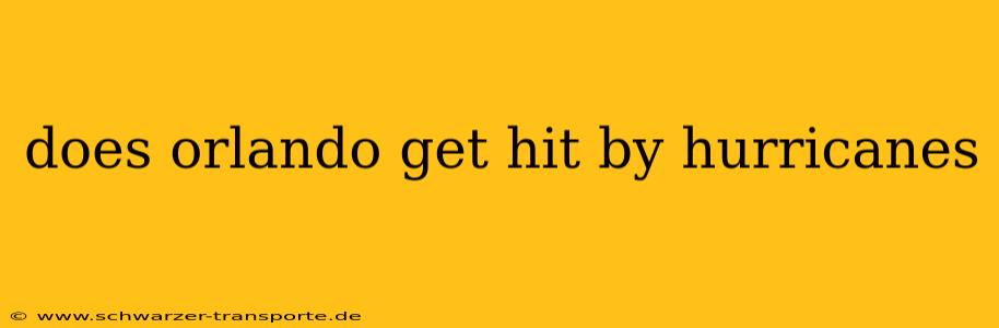 does orlando get hit by hurricanes