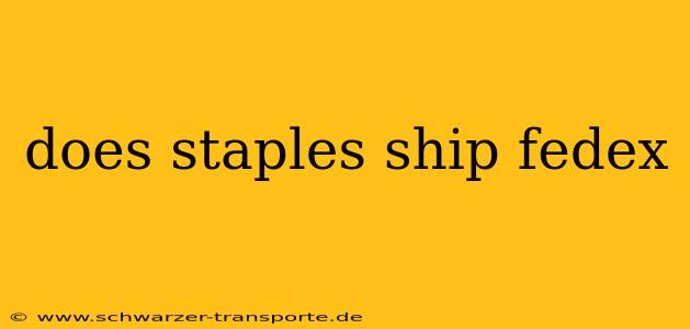 does staples ship fedex