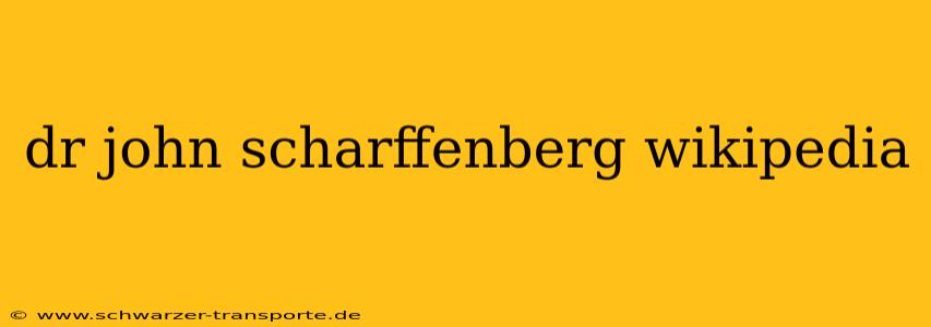 dr john scharffenberg wikipedia