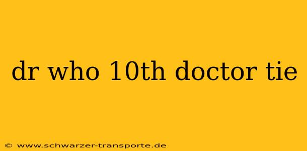 dr who 10th doctor tie