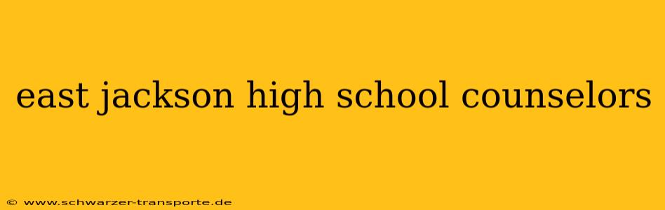 east jackson high school counselors