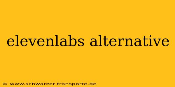 elevenlabs alternative