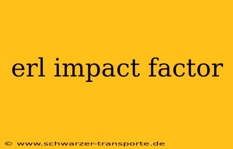 erl impact factor