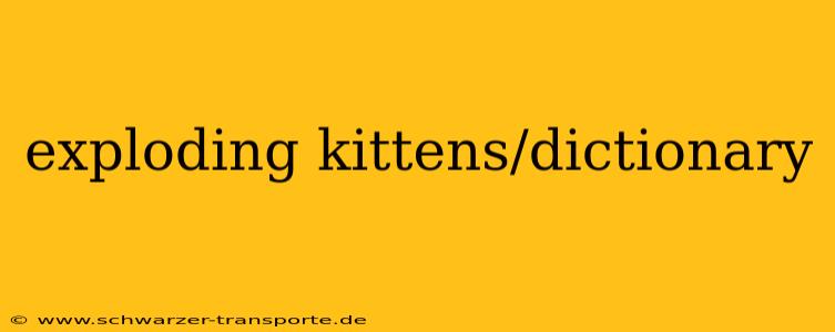 exploding kittens/dictionary