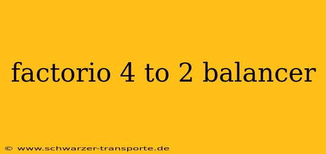 factorio 4 to 2 balancer