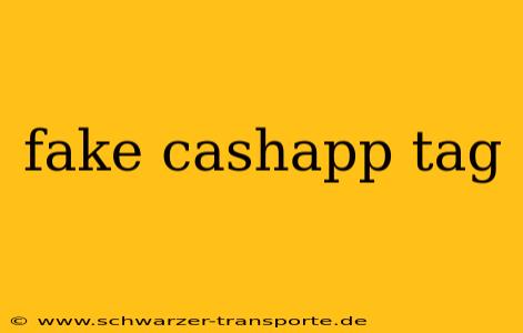 fake cashapp tag