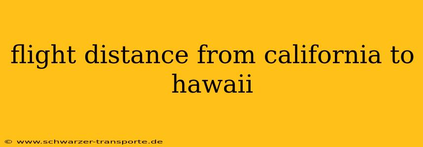 flight distance from california to hawaii