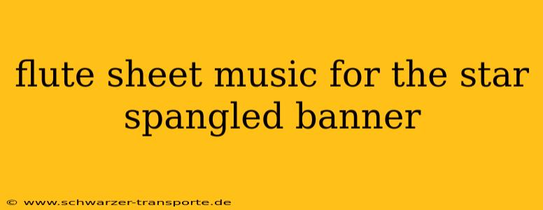 flute sheet music for the star spangled banner