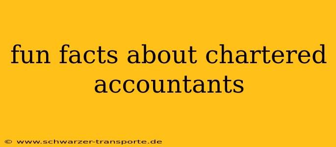 fun facts about chartered accountants