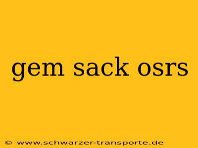 gem sack osrs