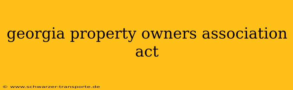 georgia property owners association act
