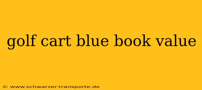 golf cart blue book value