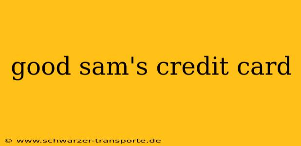good sam's credit card
