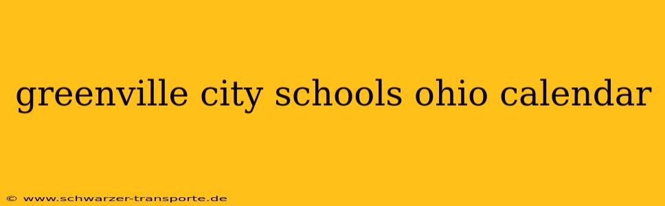 greenville city schools ohio calendar