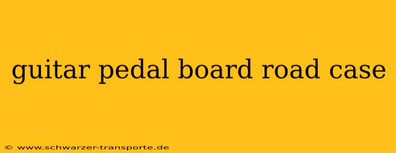 guitar pedal board road case
