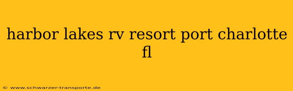 harbor lakes rv resort port charlotte fl