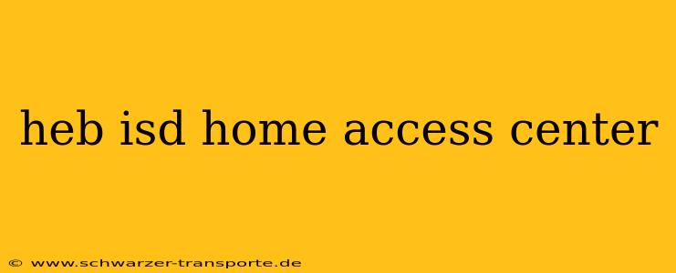 heb isd home access center