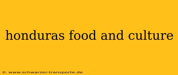 honduras food and culture