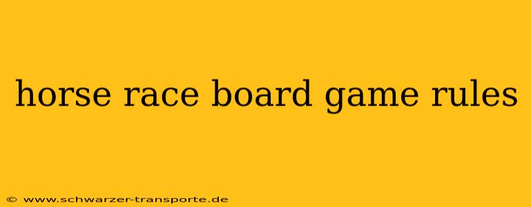 horse race board game rules
