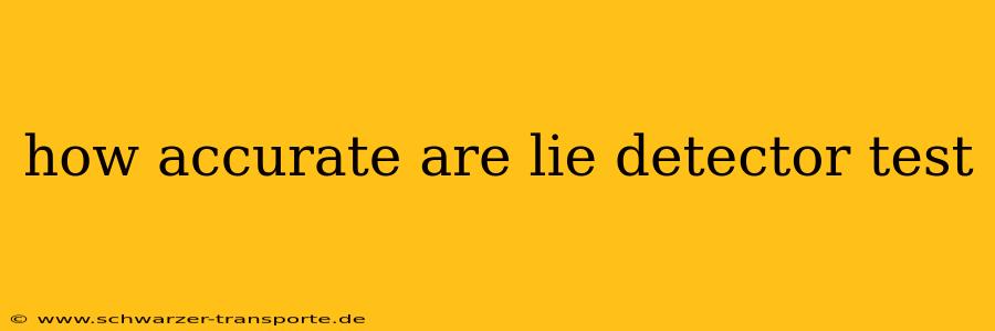 how accurate are lie detector test