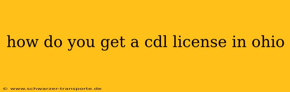 how do you get a cdl license in ohio