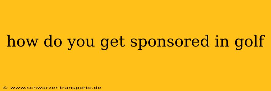 how do you get sponsored in golf