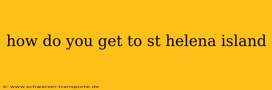 how do you get to st helena island