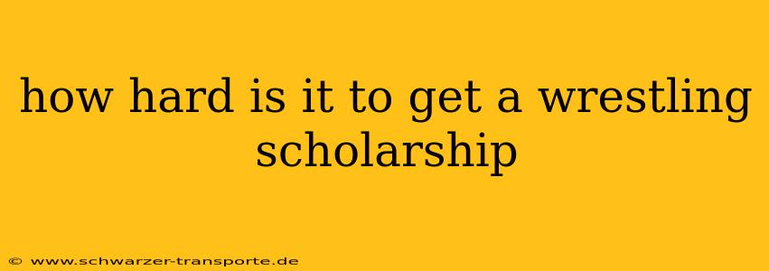 how hard is it to get a wrestling scholarship