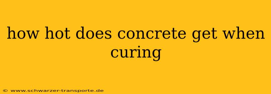 how hot does concrete get when curing