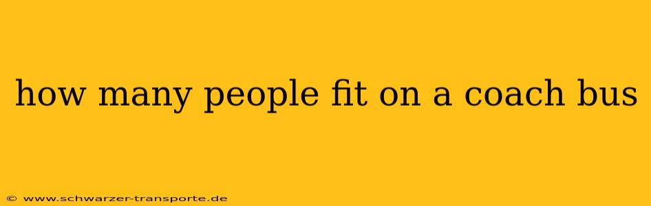 how many people fit on a coach bus