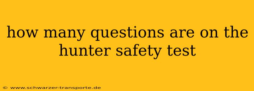 how many questions are on the hunter safety test