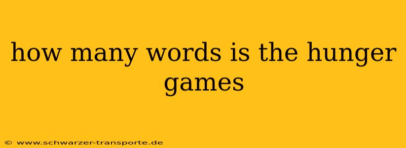 how many words is the hunger games