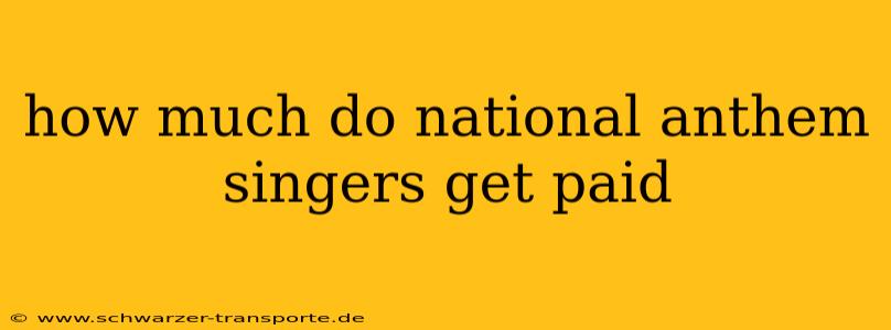 how much do national anthem singers get paid
