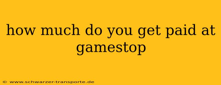 how much do you get paid at gamestop