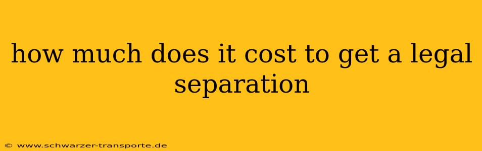 how much does it cost to get a legal separation