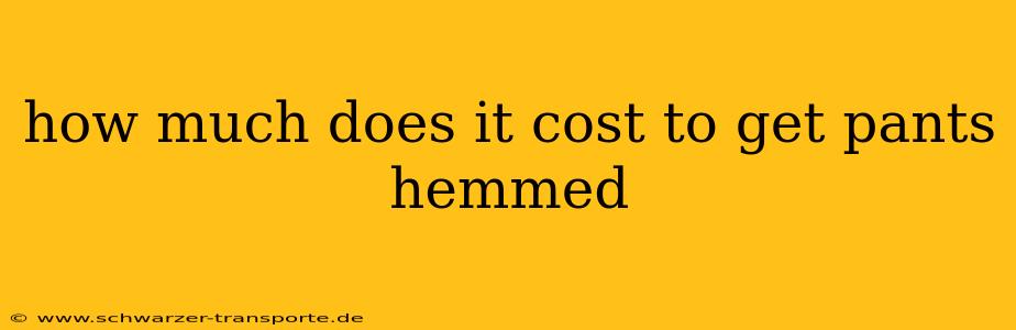 how much does it cost to get pants hemmed