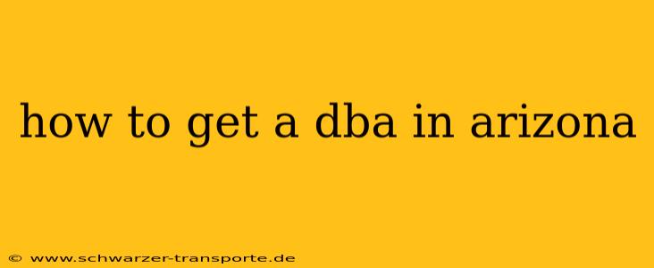 how to get a dba in arizona