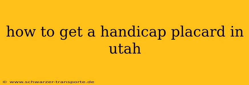 how to get a handicap placard in utah