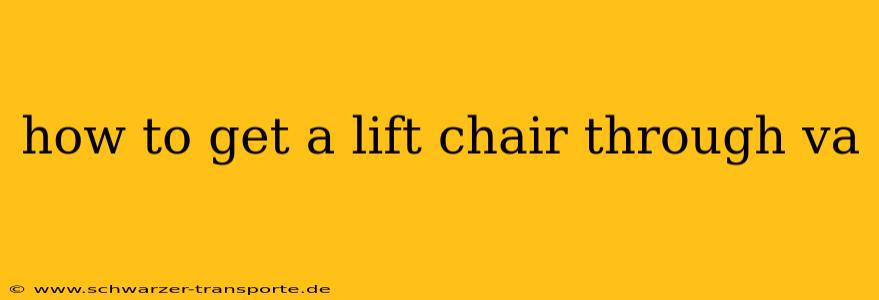 how to get a lift chair through va