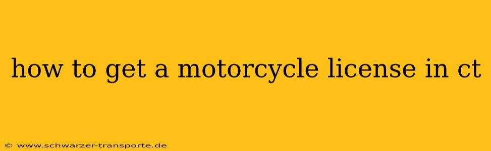 how to get a motorcycle license in ct