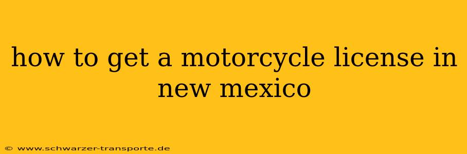 how to get a motorcycle license in new mexico