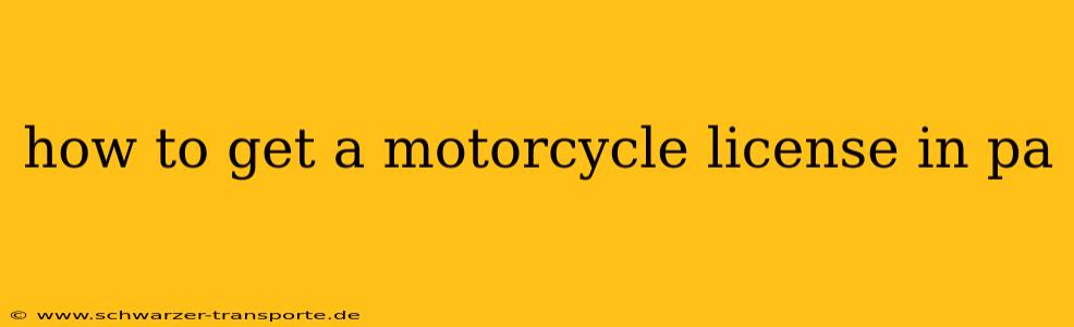 how to get a motorcycle license in pa