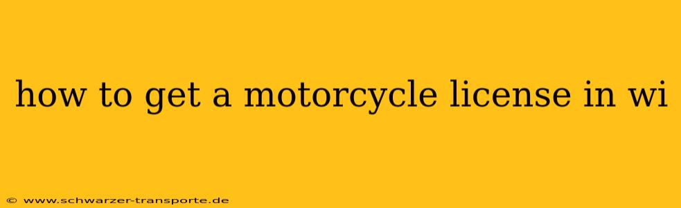 how to get a motorcycle license in wi