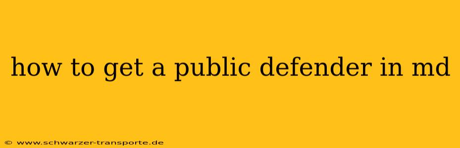 how to get a public defender in md