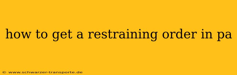 how to get a restraining order in pa