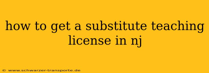 how to get a substitute teaching license in nj