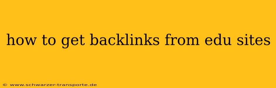 how to get backlinks from edu sites