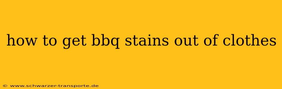 how to get bbq stains out of clothes